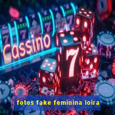 fotos fake feminina loira